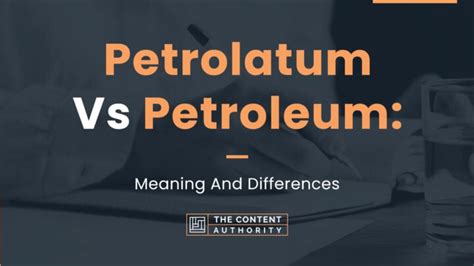 petrolatum vs petroleum